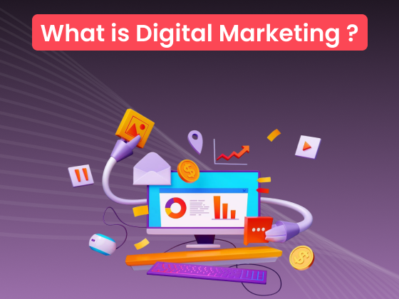 What is Digital Marketing ?