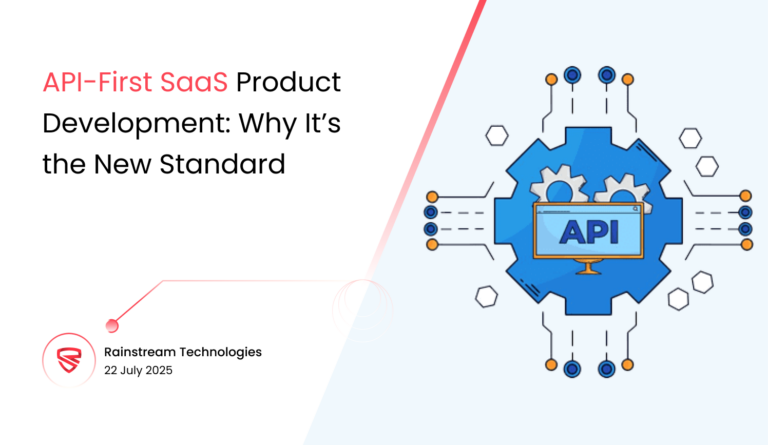 API-First SaaS Product Development: Why It’s the New Standard