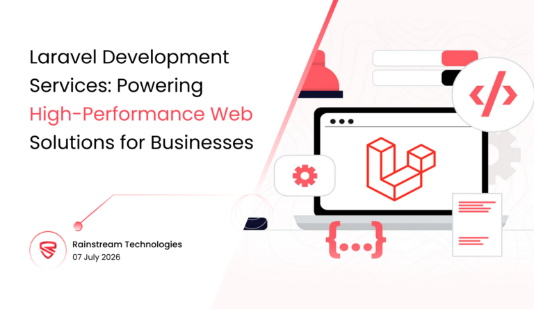 Laravel Development Services: Powering High-Performance Web Solutions for Businesses