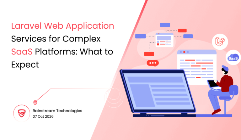 Laravel Web Application Services for Complex SaaS Platforms: What to Expect