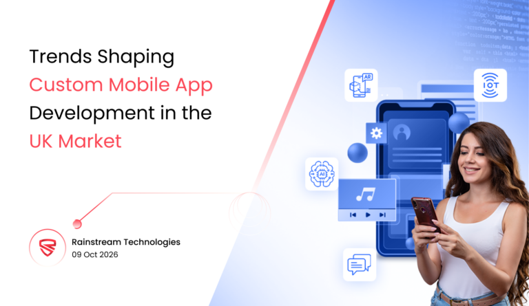 Trends Shaping Custom Mobile App Development in the UK Market