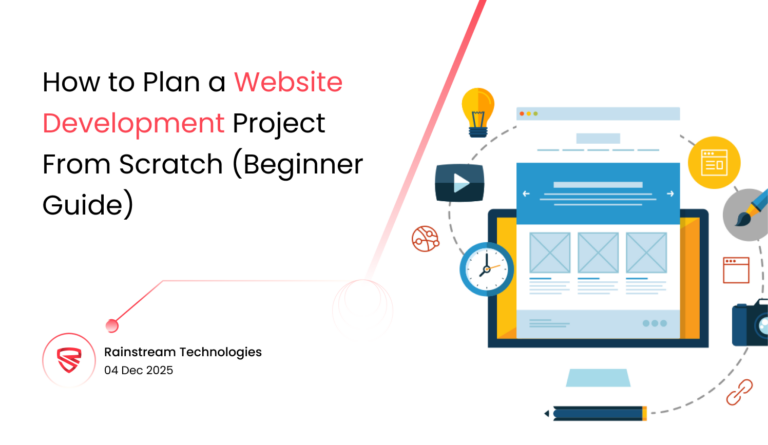 How to Plan a Website Development Project From Scratch: Beginner Guide