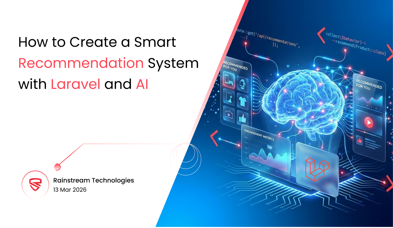 How to Create a Smart Recommendation System with Laravel and AI?