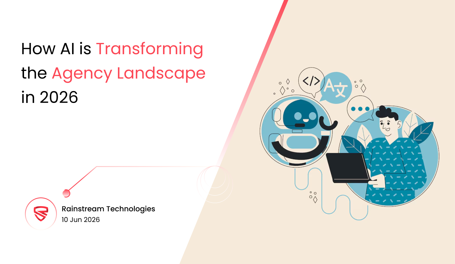 How AI is Transforming the Agency Landscape in 2026